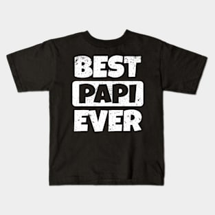 Papi World'S Best Papi Ever Kids T-Shirt